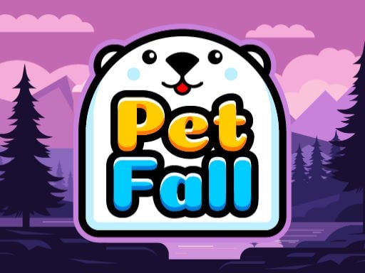 Pet Fall